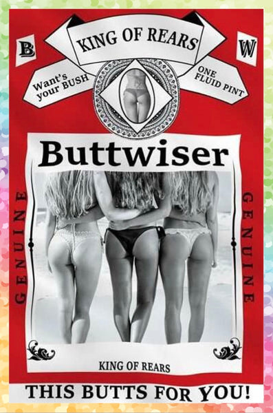 Buttwiser King of Rears! Holographic Sticker