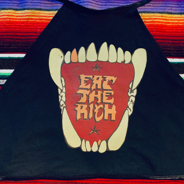 Eat the Rich!  Halter Top