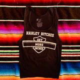 Harley Bitches get more Inches Tank