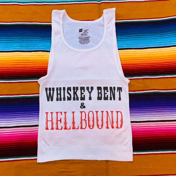 Whiskey Bent and Hellbound Tank
