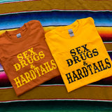 Sex, Drugs & Hardtails Tee